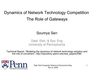 Dynamics of Network Technology Competition The Role of Gateways