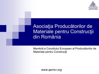 Asociaţia Producătorilor de Materiale pentru Construcţii din România