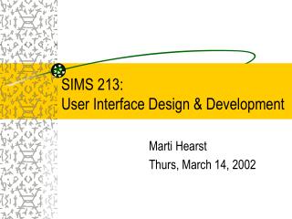 SIMS 213: User Interface Design &amp; Development