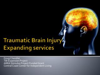 Traumatic Brain Injury Expanding services