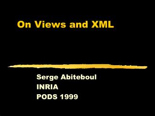 On Views and XML