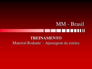 MM - Brasil