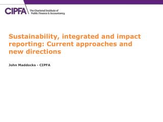 Sustainability, integrated and impact reporting: Current approaches and new directions