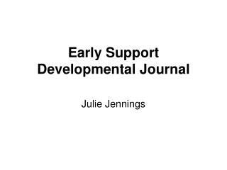 Early Support Developmental Journal