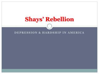 Shays’ Rebellion