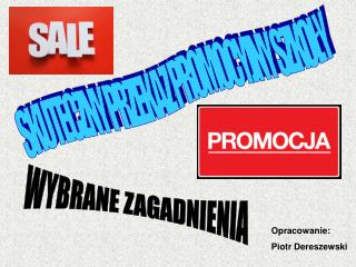 SKUTECZNY PRZEKAZ PROMOCYJNY SZKOŁY