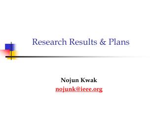 Research Results &amp; Plans