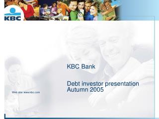 KBC Bank Debt investor presentation Autumn 2005