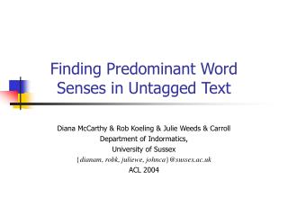 Finding Predominant Word Senses in Untagged Text
