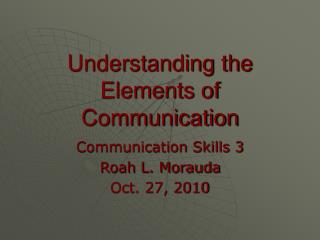 Understanding the Elements of Communication