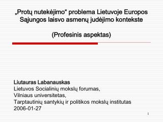 Liutauras Labanauskas Lietuvos Socialinių mokslų forumas, Vilniaus universitetas,