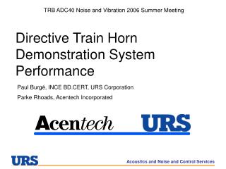 Directive Train Horn Demonstration System Performance