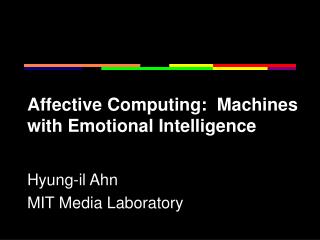 Affective Computing: Machines with Emotional Intelligence