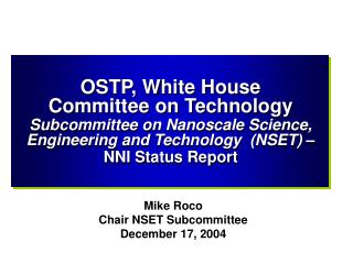 OSTP, White House Committee on Technology