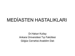 MEDİASTEN HASTALIKLARI