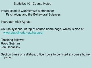 Statistics 101 Course Notes Introduction to Quantitative Methods for