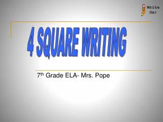 7 th Grade ELA- Mrs. Pope
