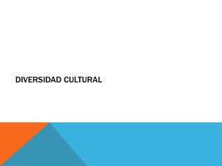 DIVERSIDAD CULTURAL