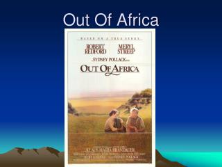 Out Of Africa