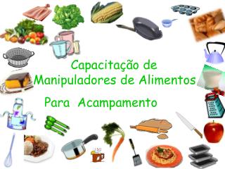 Capacitação de Manipuladores de Alimentos Para Acampamento