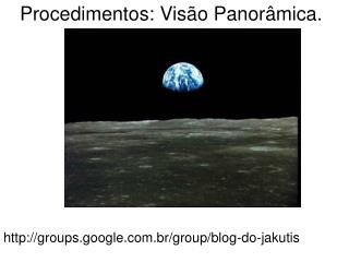 Procedimentos: Visão Panorâmica.