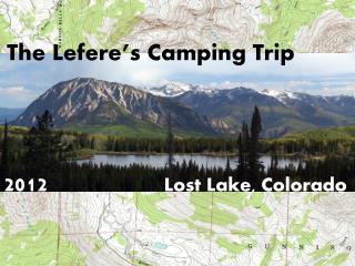 Lefere's Camping Trip 2012