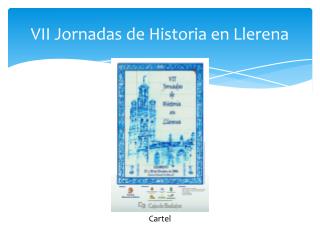 VII Jornadas de Historia en Llerena