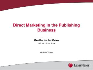Direct Marketing in the Publishing Business