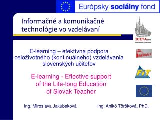 E-learning – efektívna podpora celoživotného (kontinuálneho) vzdelávania slovenských učiteľov