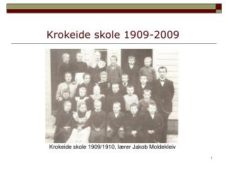 Krokeide skole 1909-2009