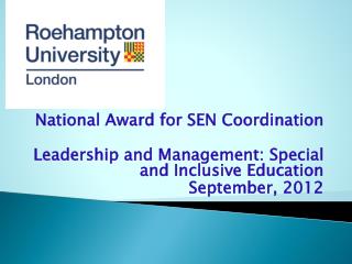 National Award for SEN Coordination Leadership and Management: Special and Inclusive Education