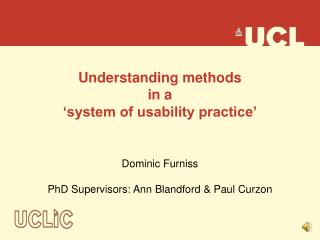 Understanding methods in a ‘system of usability practice’
