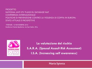 La valutazione del rischio S.A.R.A. ( Spousal Assault Risk Assessment )