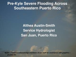 Pre-Kyle Severe Flooding Across Southeastern Puerto Rico