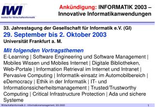 33. Jahrestagung der Gesellschaft für Informatik e.V. (GI) 29. September bis 2. Oktober 2003