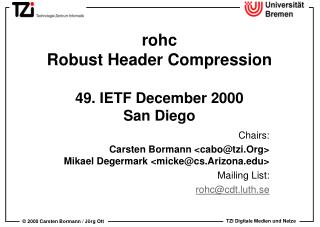 rohc Robust Header Compression 49. IETF December 2000 San Diego