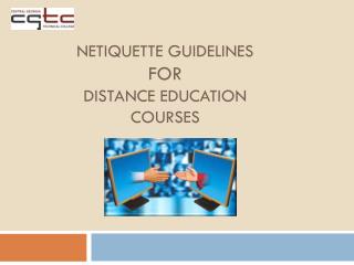 Netiquette Guidelines for DISTANCE EDUCATION COURSES