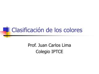 Clasificación de los colores