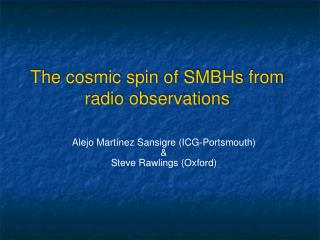 The cosmic spin of SMBHs from radio observations