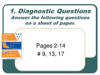 1. Diagnostic Questions Answer the following questions on a sheet of paper.