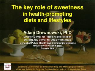 Scientific Conference on Understanding and Managing Sweetness