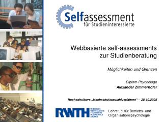Webbasierte self-assessments zur Studienberatung Möglichkeiten und Grenzen
