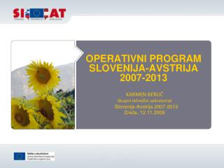 OPERATIVNI PROGRAM SLOVENIJA-AVSTRIJA 2007-2013
