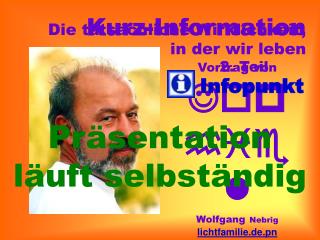 Vortrag von Jophiel Wolfgang Nebrig lichtfamilie.de.pn info@teleboom.de 03 41 - 44 23 38 60