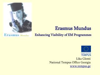Erasmus Mundus Enhancing Visibility of EM Programmes