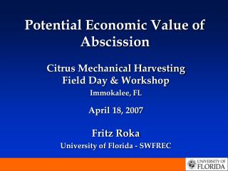 Potential Economic Value of Abscission