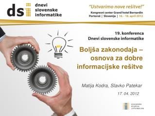 Boljša zakonodaja – osnova za dobre informacijske rešitve