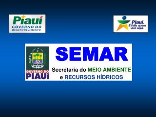 SEMAR Secretaria do MEIO AMBIENTE e RECURSOS HÍDRICOS
