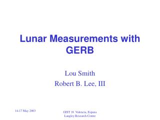 Lunar Measurements with GERB