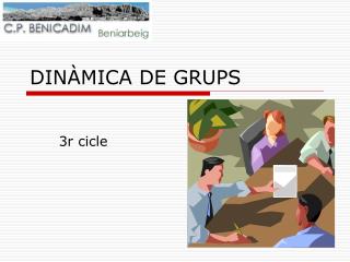 DINÀMICA DE GRUPS